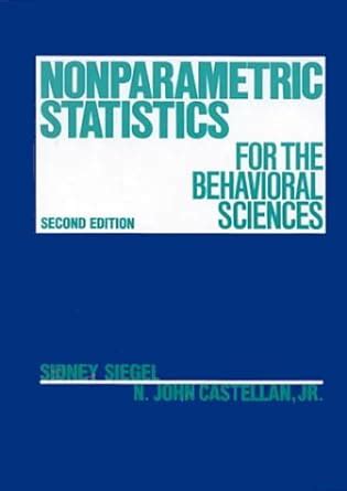 Read Nonparametric Statistics For The Behavioral Sciences 