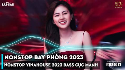 nonstop 2023 | Nonstop Vinahouse 2023 The Hills X Where