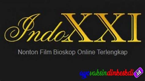 NONTON FILM INDOXX1：REVO MALL XXI - CINEMA 21