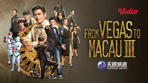 nonton from vegas to macau