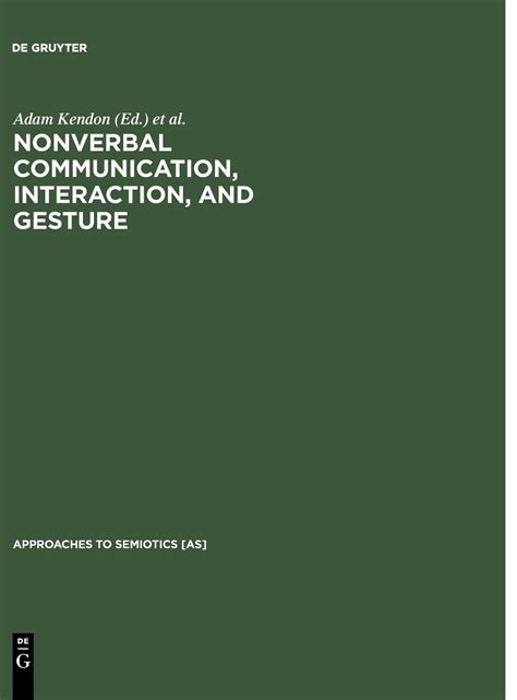 nonverbal communication interaction and gesture approaches to semiotics