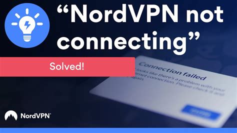 nordvpn just says connecting