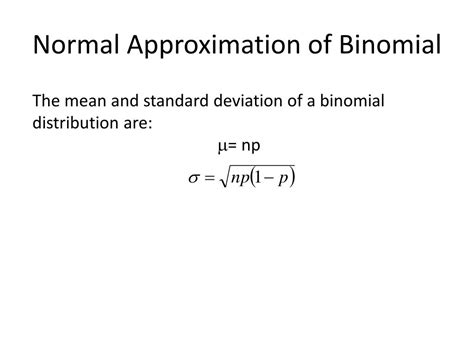 Normal Approximation To The Binomial