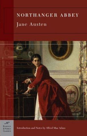 Northanger Abbey Summary By Chapter