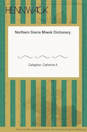 Read Online Northern Sierra Miwok Dictionary University Of California Publications In Linguistics 