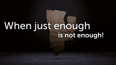 Not Be Enough