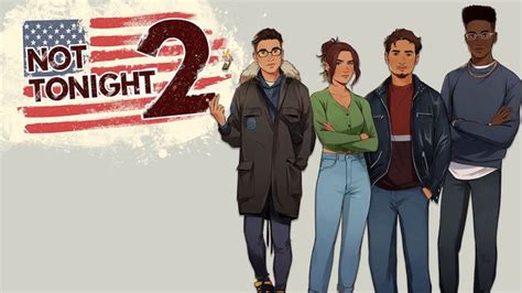 Not Tonight 2 Walkthrough