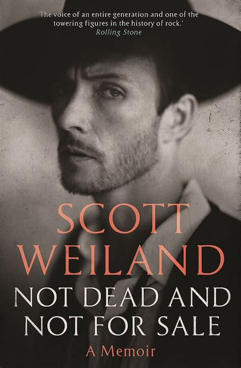 Read Not Dead And For Sale Ebook Scott Weiland 