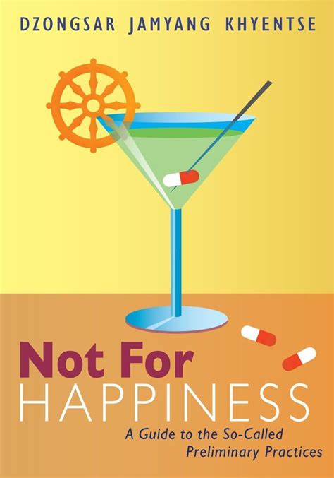 Download Not For Happiness A Guide To The So Called Preliminary Practices 
