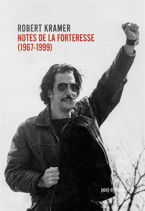 Notes De La Forteresse Ecrits 1967 1999