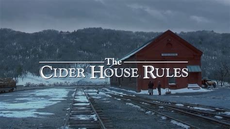 Notes For The Cider House Rules Discussion