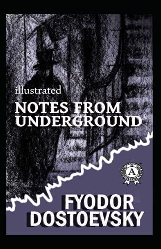 notes from the underground illustrated