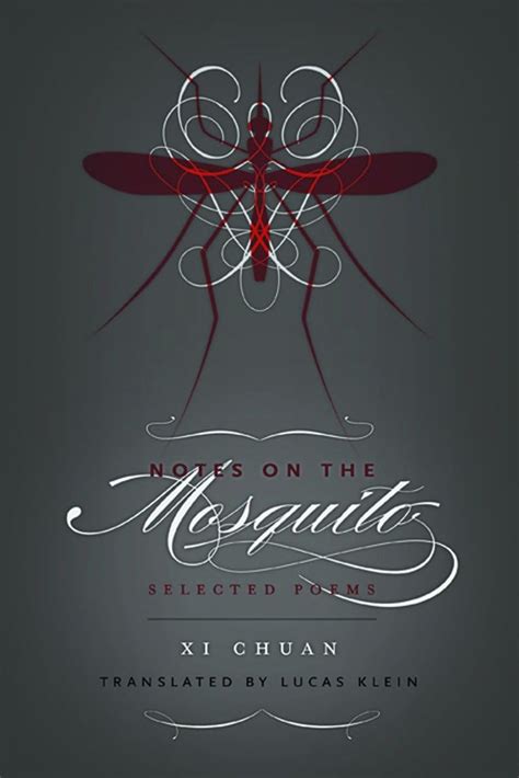 Notes On The Mosquito Selected Poems