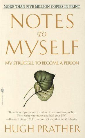 Notes To Myself Hugh Prather