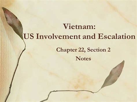 Read Notes On Chapter 22 Section 2 U Involvement And Escalations 