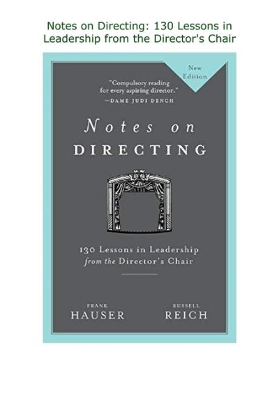 Read Online Notes On Directing 130 Lessons In Leadership From The Directors Chair Frank Hauser 