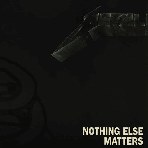 Nothing Else Matters Rob Seipp