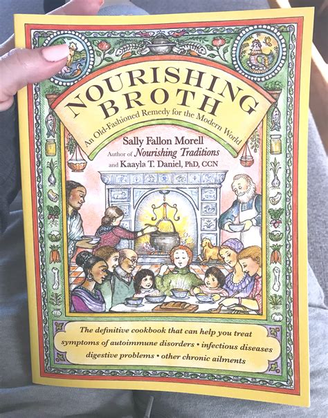 Read Online Nourishing Broth An Old Fashioned Remedy For The Modern World 