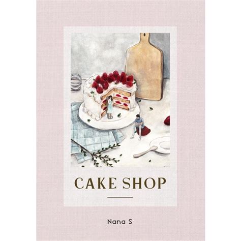  Novel Cake Shop Menceritakan Tentang Apa - Novel Cake Shop Menceritakan Tentang Apa
