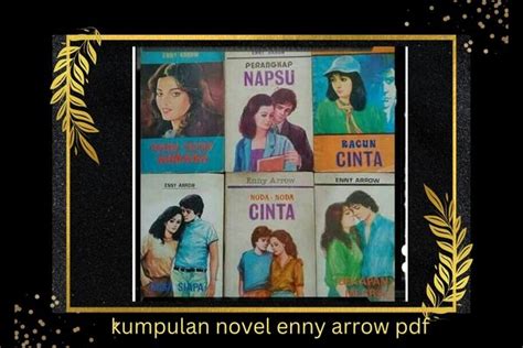  Novel Enny Arrow Pdf Free Download - Novel Enny Arrow Pdf Free Download