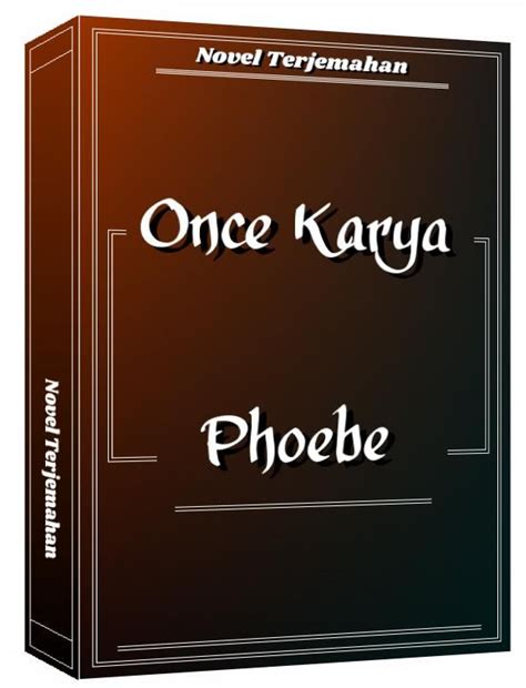 novel phoebe once