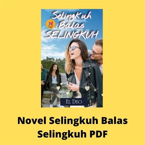Novel Selingkuh Balas Selingkuh Genre Romance Novelpro Novel Romantis Selingkuh - Novel Romantis Selingkuh
