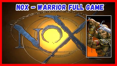 Nox Walkthrough Warrior