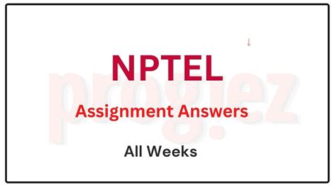 Nptel Assignment Answers
