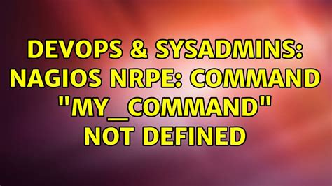 nrpe command not defined nagios
