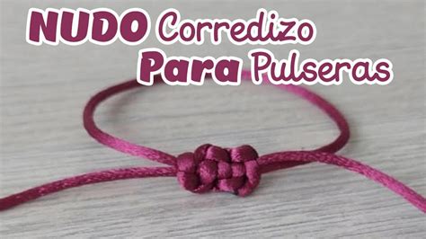 Nudo Para Pulsera Corredizo