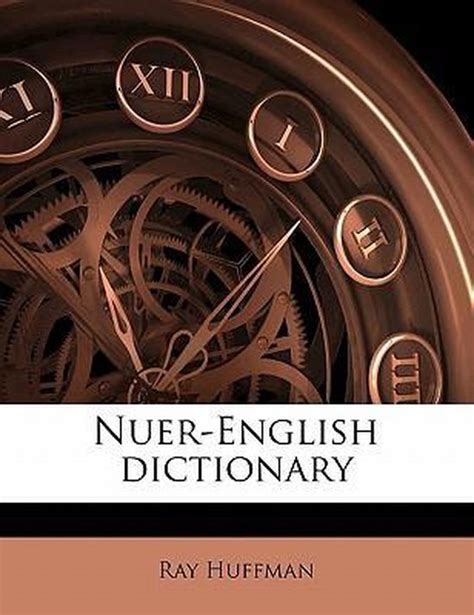 Full Download Nuer English Dictionary By Ray Huffman 