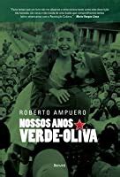 Read Online Nuestros A Os Verde Olivo Hardcover 