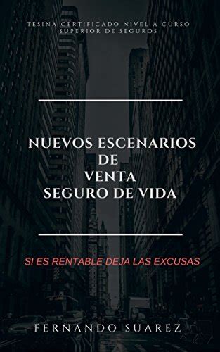 Read Online Nuevos Escenarios De Venta Seguro De Vida Spanish Edition 