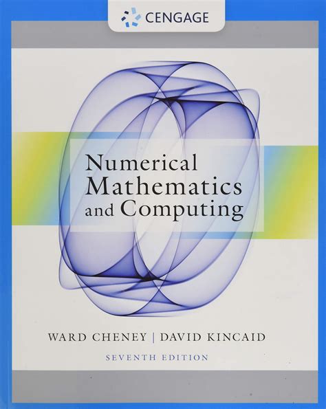 Numerical Mathematics And Computing Cheney Solutions