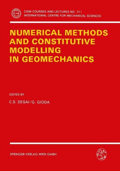 Numerical Methods And Constitutive Modelling In Geomechanics Cism International Centre For Mechanical Sciences Courses And Lectures