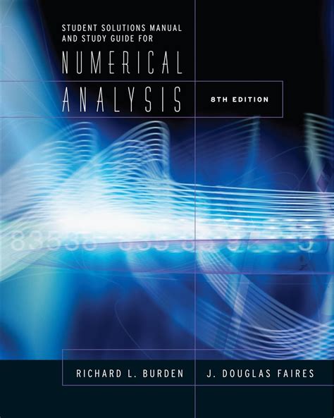 Read Online Numerical Analysis By Burden And Faires 7Th Edition Solution Manual 