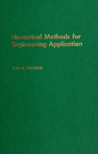 Download Numerical Methods For Engineering Application Ferziger 