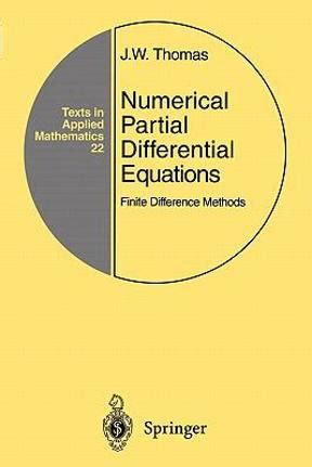 Read Online Numerical Partial Differential Equations Finite Difference Methods 1St Edition 