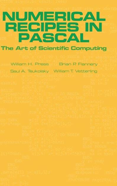 Read Numerical Recipes In Pascal The Art Of Scientific Computing 