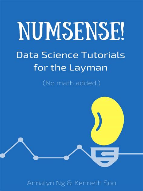 Numsense! Data Science For The Layman: No Math Added