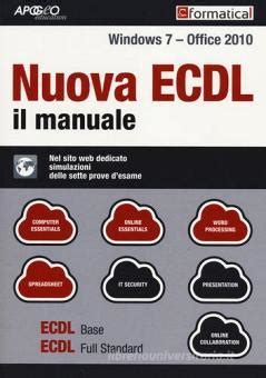 Read Online Nuova Ecdl Il Manuale Windows 7 Office 2010 