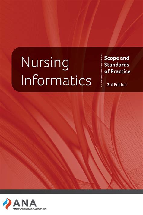 Nursing Informatics Scope Standards Of Practice American Nurses Association