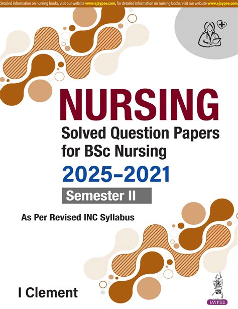 Nursing Solved Question Papers For General Nursing And Midwifery 1st Year 2013 2009