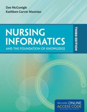 Read Online Nursing Informatics And The Foundation Of Knowledge Third Edition 