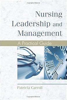 Full Download Nursing Leadership And Management A Practical Guide 