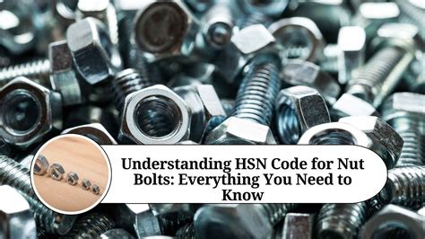 Nut Bolt Hsn Code