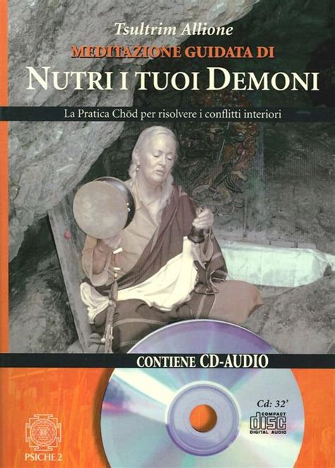 Read Online Nutri I Tuoi Demoni La Pratica Chod Per Risolvere I Conflitti Interiori 
