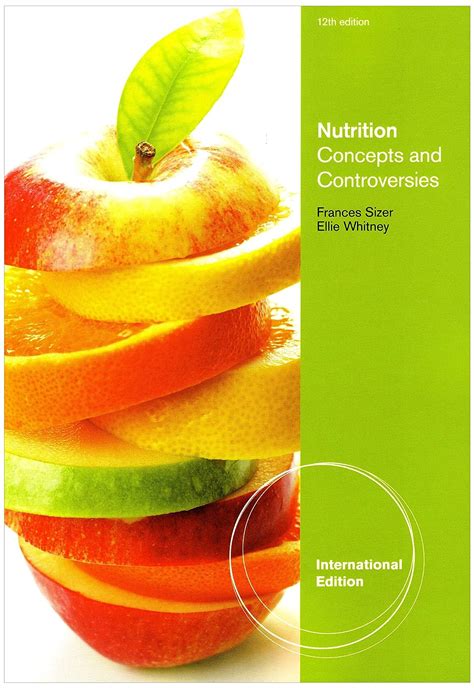Read Nutrition Concepts And Controversies 12Th Edition Ebook 