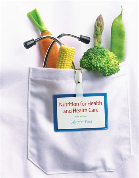 Read Online Nutrition For Health And Healthcare 5Th Edition By Debruyne And Pinna 