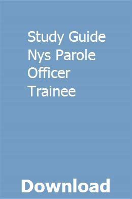 Read Nys Parole Officer Exam Study Guide 